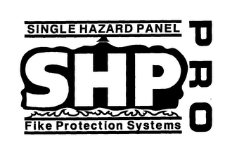 SINGLE HAZARD PANEL SHP PRO FIKE PROTECTION SYSTEMS logo