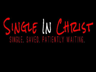 SINGLE IN CHRIST SINGLE. SAVED. PATIENTLY WAITING. logo
