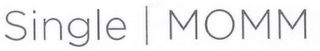 SINGLE | MOMM logo