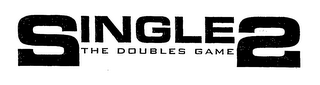 SINGLES THE DOUBLES GAME logo