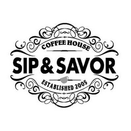 SIP & SAVOR COFFEE HOUSE ESTABLISHED 2005 logo