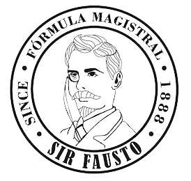 SIR FAUSTO · SINCE · FORMULA MAGISTRAL · 1888 · logo