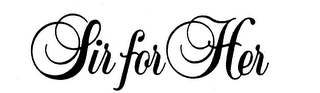 SIR FOR HER logo