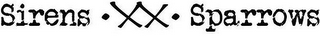 SIRENS. XX. SPARROWS logo