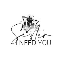 SISTER I NEED YOU logo