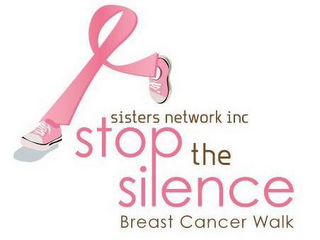 SISTERS NETWORK INC STOP THE SILENCE BREAST CANCER WALK logo