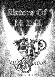 SISTERS OF MPH MILES PER HOUR MOTORCYCLE CLUB logo