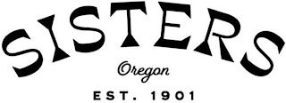 SISTERS OREGON EST. 1901 logo