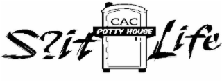 S?IT CAC POTTY HOUSE LIFE logo