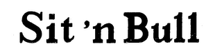 SIT 'N BULL logo
