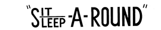 "SIT SLEEP-A-AROUND" logo