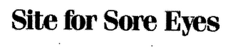 SITE FOR SORE EYES logo