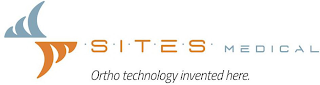 SITES MEDICAL ORTHO TECHNOLOGY INVENTEDHERE. logo