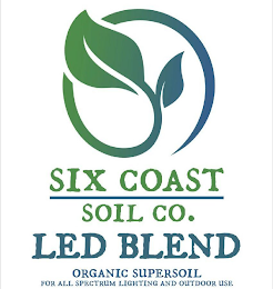 SIX COAST SOIL CO. LED BLEND ORGANIC SUPERSOIL FOR ALL SPECTRUM LIGHTING AND OUTDOOR USE logo