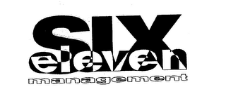 SIX ELEVEN MANAGEMENT