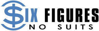 SIX FIGURES NO SUITS logo