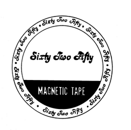 SIXTY TWO FIFTY MAGNETIC TAPE logo