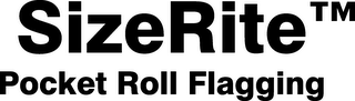 SIZERITE POCKET ROLL FLAGGING logo