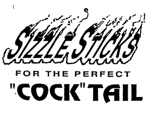 SIZZLE STICKS FOR THE PERFECT "COCK" TAIL logo
