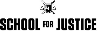 SJ SCHOOL FOR JUSTICE logo