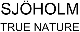 SJÖHOLM TRUE NATURE logo