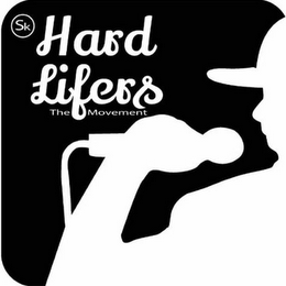 SK HARD LIFERS THE MOVEMENT logo