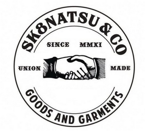 SK8NATSU & CO GOODS AND GARMENTS SINCE MMXI UNION MADE logo