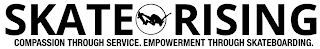 SKATE RISING COMPASSION THROUGH SERVICE. EMPOWERMENT THROUGH SKATEBOARDING. logo