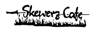 SKEWERZ AND DESIGN SKEWERZ CAFE logo