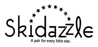 SKIDAZZLE A PAIR FOR EVERY LITTLE STAR. logo