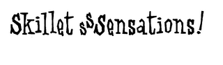 SKILLET SSSENSATIONS! logo