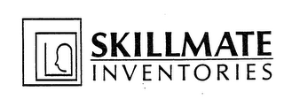 SKILLMATE INVENTORIES