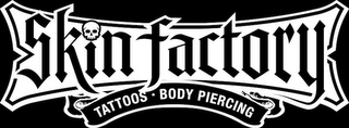 SKIN FACTORY TATTOOS BODY PIERCING logo