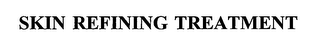 SKIN REFINING TREATMENT logo