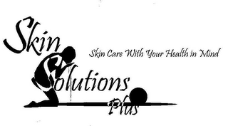 SKIN SOLUTIONS PLUS SKIN CARE WITH YOUR HEALTH IN MIND logo