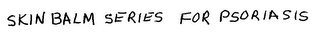 SKINBALMSERIESFORPSORIASIS logo