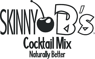 SKINNY B'S COCKTAIL MIX NATURALLY BETTER logo