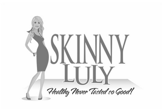 SKINNY LULY HEALTHY NEVER TASTED SO GOOD! logo
