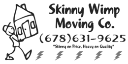 SKINNY WIMP MOVING CO. (678)631-9625 "SKINNY ON PRICE, HEAVY ON QUALITY" logo