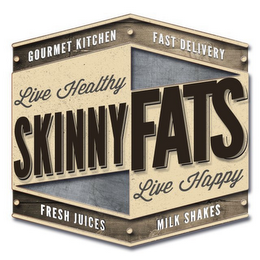 SKINNYFATS LIVE HEALTHY LIVE HAPPY GOURMET KITCHEN FAST DELIVERY FRESH JUICES MILK SHAKES logo