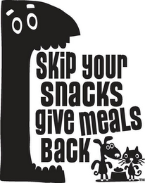SKIP YOUR SNACKS GIVE MEALS logo