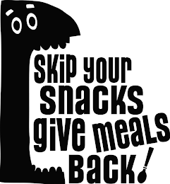 SKIP YOUR SNACKS GIVE MEALS BACK logo