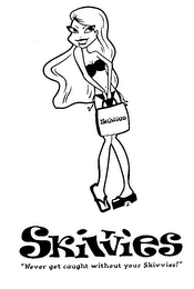 SKIVVIES "NEVER GET CAUGHT WITHOUT YOUR SKIVVIES!" logo