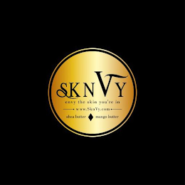 SKNVY ENVY THE SKIN YOU'RE IN WWW.SKNVY.COM SHEA BUTTER  MANGO BUTTER logo