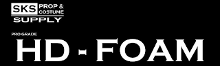 SKS PROP & COSTUME SUPPLY PRO GRADE HD-FOAM logo