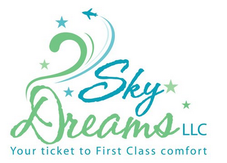 SKY DREAMS LLC YOUR TICKET TO FIRST CLASS COMFORT logo