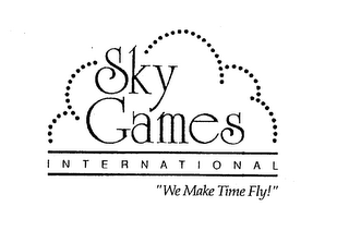 SKY GAMES INTERNATIONAL "WE MAKE TIME FLY!" logo
