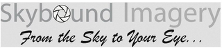 SKYBOUND IMAGERY FROM THE SKY TO YOUR EYE... logo