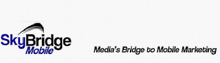 SKYBRIDGE MOBILE MEDIA'S BRIDGE TO MOBILE MARKETING logo