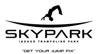 SKYPARK INDOOR TRAMPOLINE PARK "GET YOUR JUMP FIX' logo